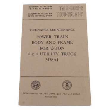 Power Train, Body & Frame Mechanics Manual Fits 52-66 M38A1