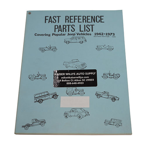 Willys Fast Reference Parts List Manual Fits: 41-73 Jeep & Willys